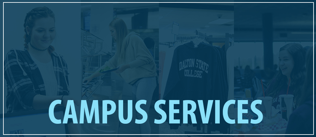Dalton State College campus services.